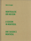 Montreal'de Bir Mevsim (Ciltli)