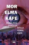 Mor Elma Kafe - İnanılmaz Öyküler