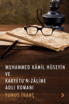Muhammed Kamil Hüseyin ve Karyetu’n Zalime Adlı Romanı