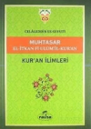 Muhtasar El-İtkan Fi Ulum'il-Kur'an - Kur'an İlimleri