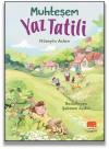 Muhteşem Yaz Tatili