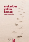 Mukaddes Yükün Hamalı