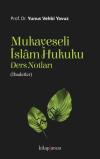 Mukayeseli İslam Hukuku Ders Notları-İbadetler