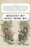 Mülkiyet mi? Genel İrade mi ?