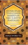 Münacatlar Teveccühler Marifetler Aşk-ı İlahiyye - Kasideler