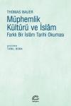 Müphemlik ve İslam-Farklı Bir İslam Tarihi Okuması