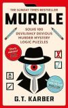 Murdle : #1 Sunday Times Bestseller: Solve 100 Devilishly Devious Murder Mystery Logic Puzzles