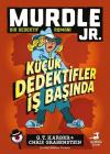 Murdle Jr. Küçük Dedektifler İş Başında - Bir Dedektif Romanı