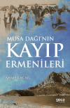 Musa Dağı’nın Kayıp Ermenileri