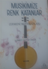 Musikimize Renk Katanlar