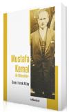 Mustafa Kemal - Az Bilinenler