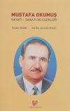 Mustafa Okumu Hayatı - Sanatı ve Eserleri