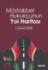 Müstakbel Hukukçunun Yol Haritası