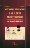 Mütareke Döneminde 1. ve 2. Ordu Müfettişlikleri