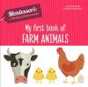My First Book of Farm Animals (A World of Achievements Series) (Ciltli)