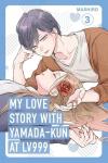 My Love Story with Yamada-kun at Lv999 Vol. 3