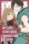 My Love Story with Yamada-kun at Lv999 Vol. 6