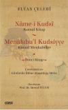 Name-i Kudsi-Kutsal Kitap Menakıbu'l-Kudsiyye-Kutsal Menkabeler İkinci Kitap