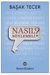 Nasıl Söylemeli?