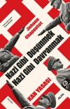Nazi Gibi Düşünmek Nazi Gibi Davranmak - Kan Yasası