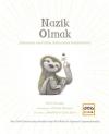 Nazik Olmak (Ciltli)