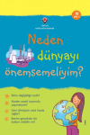 Neden Dünyayı Önemsemeliyim?