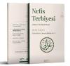 Nefis Terbiyesi - Ahlakın Güzelleştirilmesi