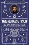 Neil Degrasse Tyson - Bu İşte Bir Terslik Var