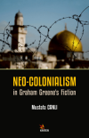 Neo-Colonialism in Graham Greene's Fiction