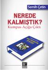 Nerede Kalmıştık? Kumpas Açığa Çıktı