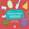 Neşeli Eşyaların Dilinden Hadisler (Ciltli)
