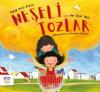 Neşeli Tozlar - Gülümsemenin ve Nezaketin Mucizesi