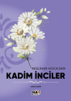 Neslihan Hoca`dan Kadim İnciler