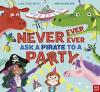 Never Ask A Pırate To A Party Pb
