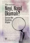 Neyi Nasıl Okumalı?