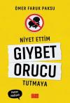 Niyet Ettim Gıybet Orucu Tutmaya