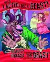 No Lie I acted like a Beast!: The Story of Beauty and the Beast as Told by the Beast (The Other Sid