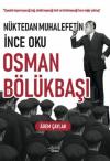 Nüktedan Muhalefetin İnce Oku: Osman Bölükbaşı
