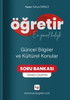 Öğretir Güncel Bilgiler ve Kültürel Konular Tamamı Çözümlü Soru Bankası