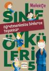 Öğretmenimize Binlerce Teşekkür - Sınıf Öyküleri 5