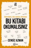 Öğretmenler, Anne Babalar, Öğrenciler Bu Kitabı Okumalısınız