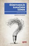 Öğretmenlik Sanatının İzinde - Eğitim Yazıları