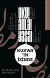 Oku! Anla! Yaşa! Kur'an'ın İzinde