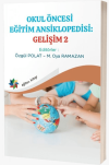 Okul Öncesi Eğitim Ansiklopedisi: Gelişim 2