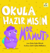 Okula Hazır mısın Mor Mamut? (Ciltli)