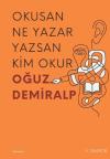 Okusan Ne Yazar Yazsan Kim Okur