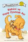 Okuyabiliyorum! - Bisküvi ve Kayıp Oyuncak Ayı