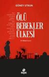 Ölü Bebekler Ülkesi - Bir Filistin Romanı