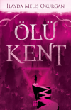 Ölü Kent - 1