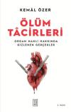 Ölüm Tacirleri - Organ Nakli Hakkında Gizlenen Gerçekler